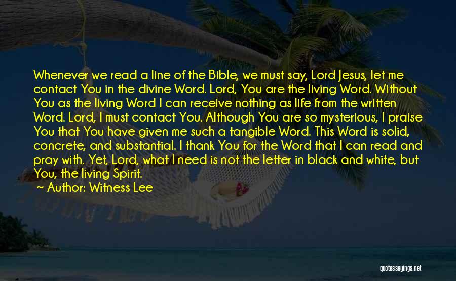 Bible Life Quotes By Witness Lee