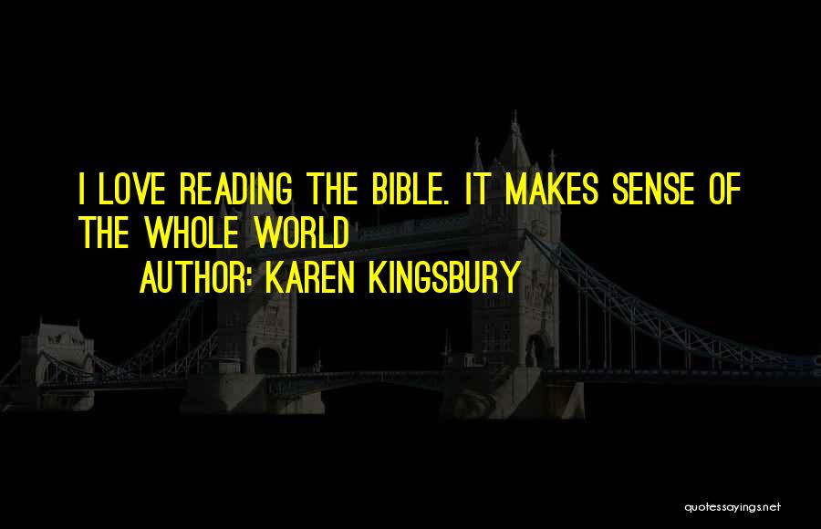 Bible Love Quotes By Karen Kingsbury