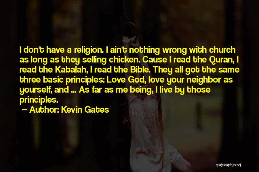 Bible Love Quotes By Kevin Gates