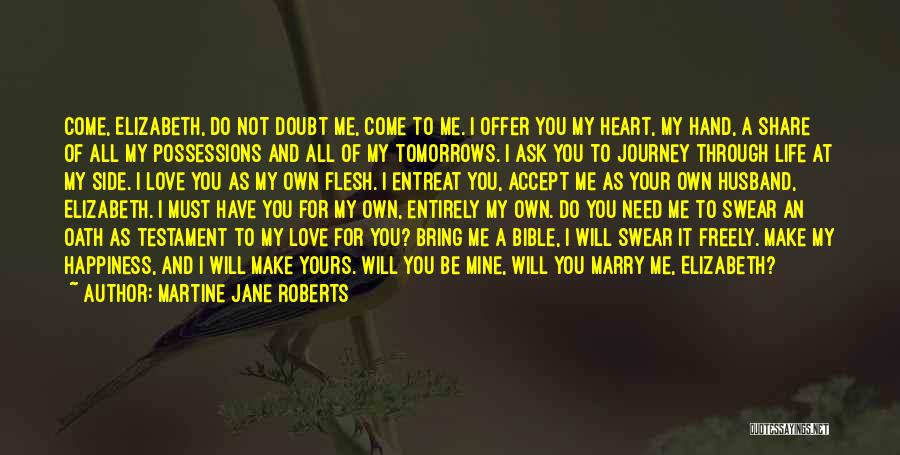 Bible Love Quotes By Martine Jane Roberts