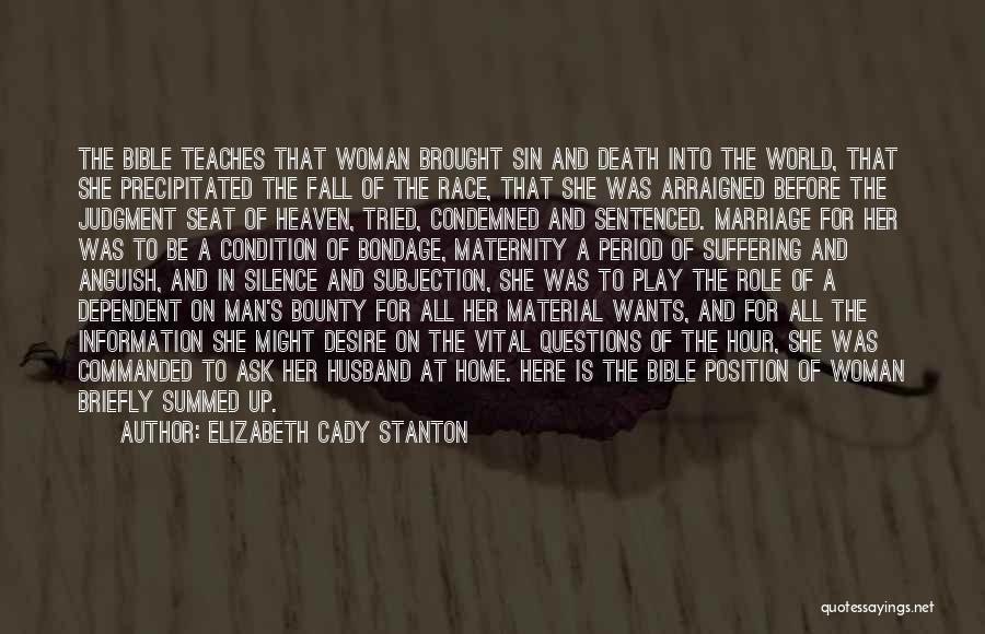 Bible Man And Woman Quotes By Elizabeth Cady Stanton