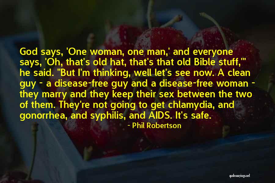 Bible Man And Woman Quotes By Phil Robertson