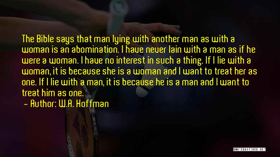 Bible Man And Woman Quotes By W.A. Hoffman Bible Man And Woman Quotes By W.A. Hoffman