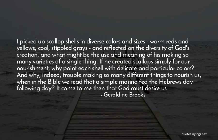 Bible Manna Quotes By Geraldine Brooks Bible Manna Quotes By Geraldine Brooks