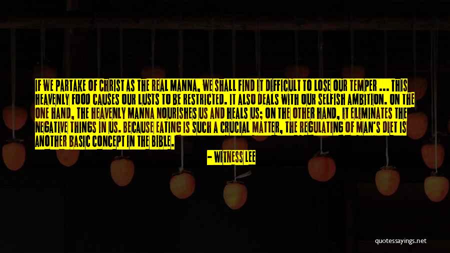 Bible Manna Quotes By Witness Lee Bible Manna Quotes By Witness Lee