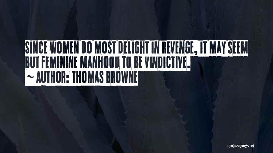 Bible Mediocrity Quotes By Thomas Browne