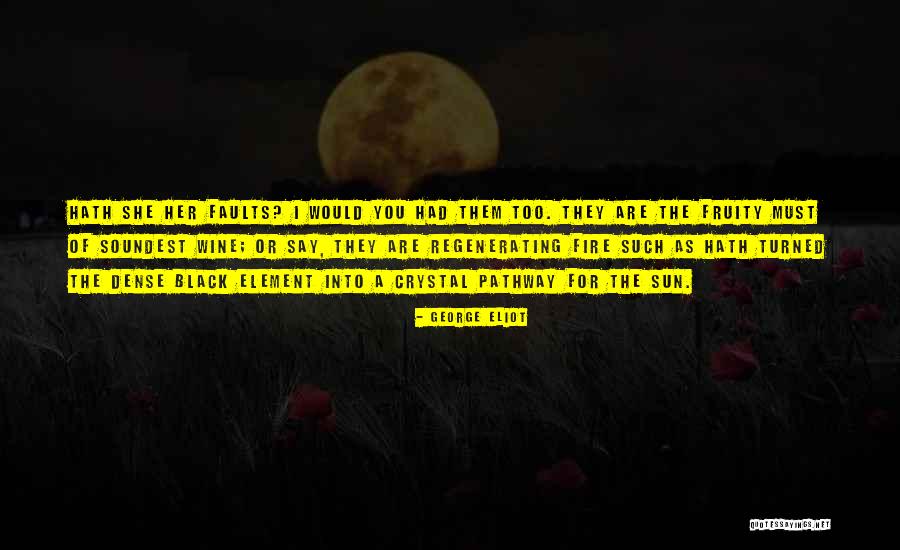 Bible Mediums Quotes By George Eliot Bible Mediums Quotes By George Eliot