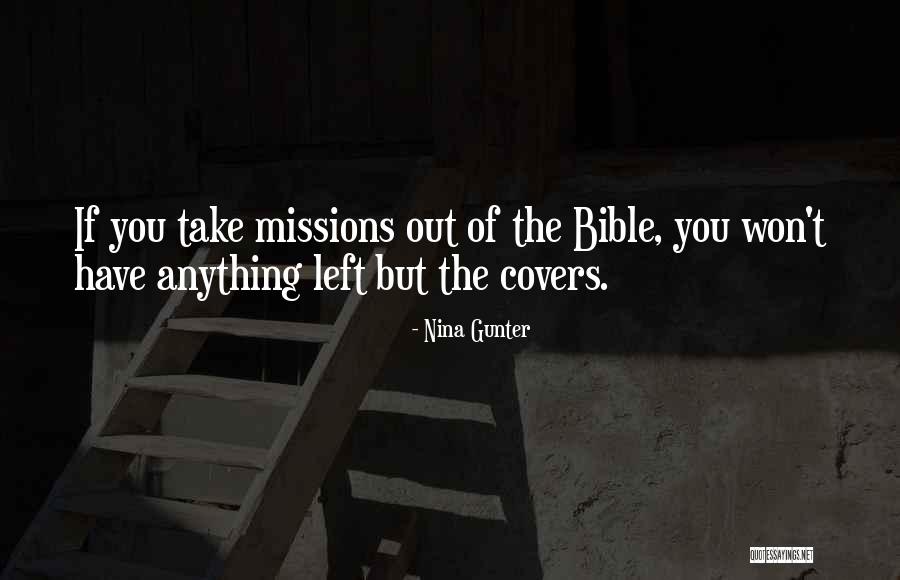 Bible Missionary Quotes By Nina Gunter Bible Missionary Quotes By Nina Gunter