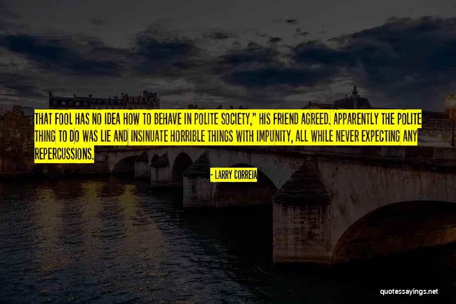 Bible Mockery Quotes By Larry Correia Bible Mockery Quotes By Larry Correia