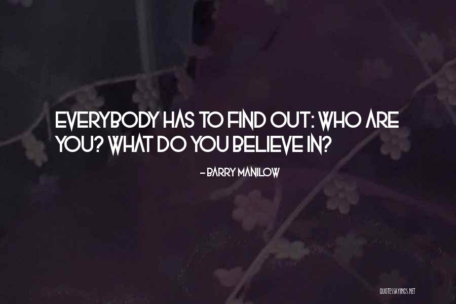 Bible Murderers Quotes By Barry Manilow