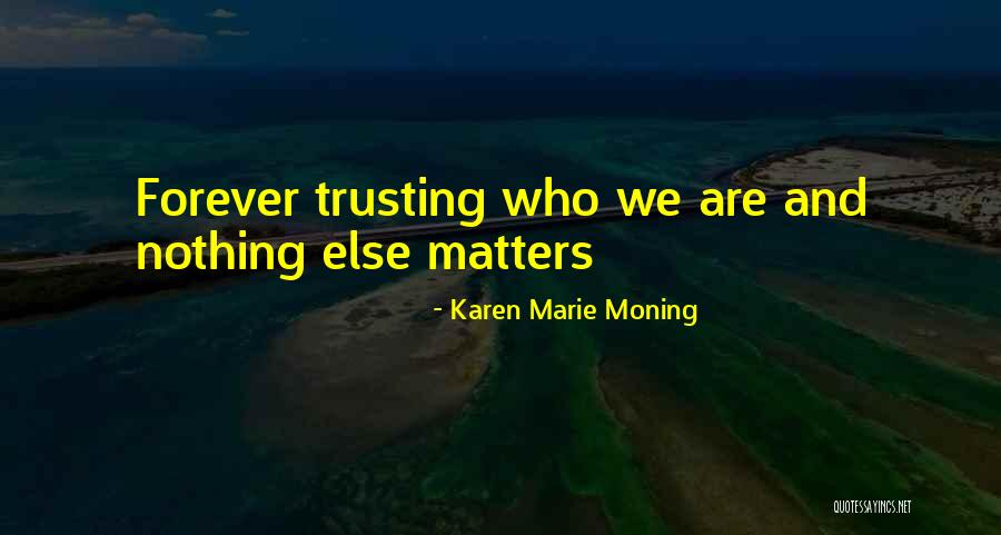 Bible Murderers Quotes By Karen Marie Moning