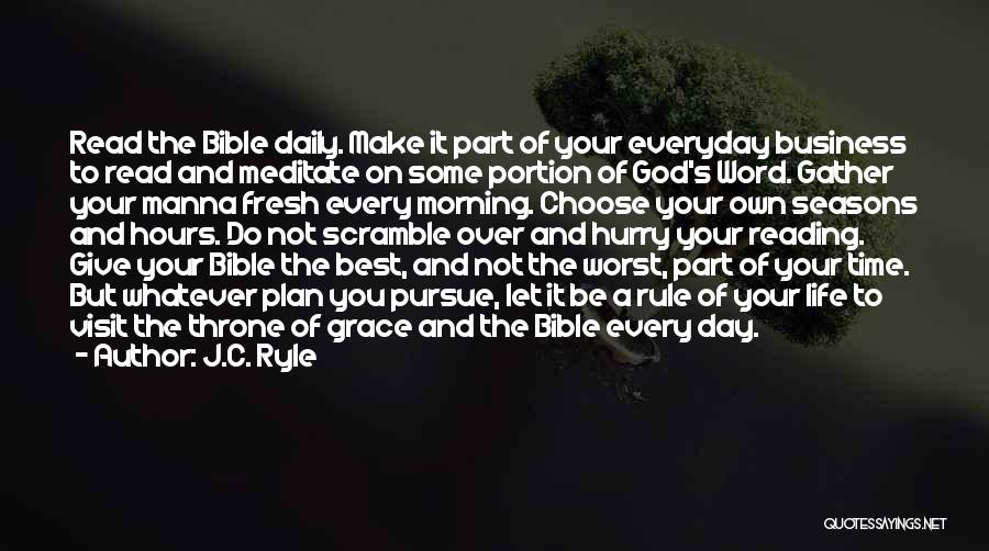 Bible On Grace Quotes By J.C. Ryle