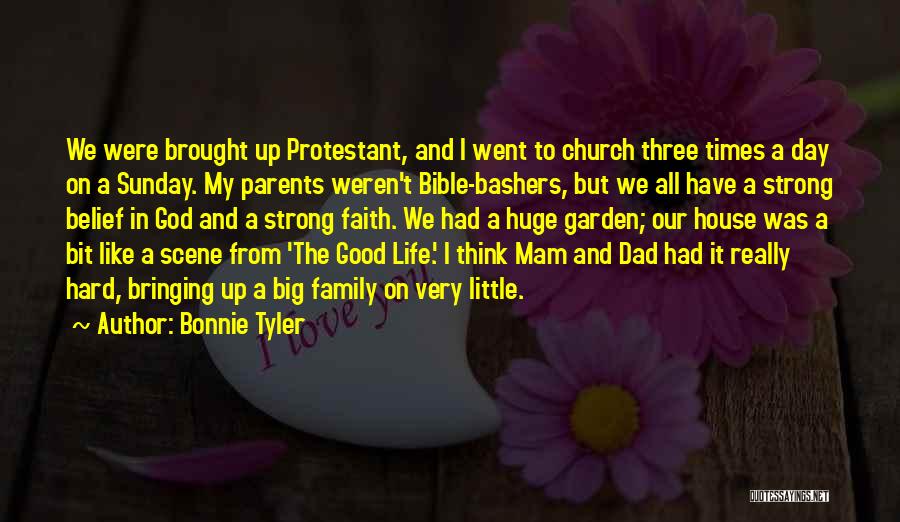 Bible Parents Quotes By Bonnie Tyler