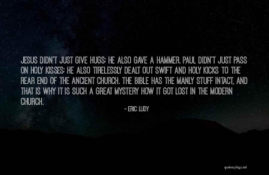 Bible Paul Quotes By Eric Ludy