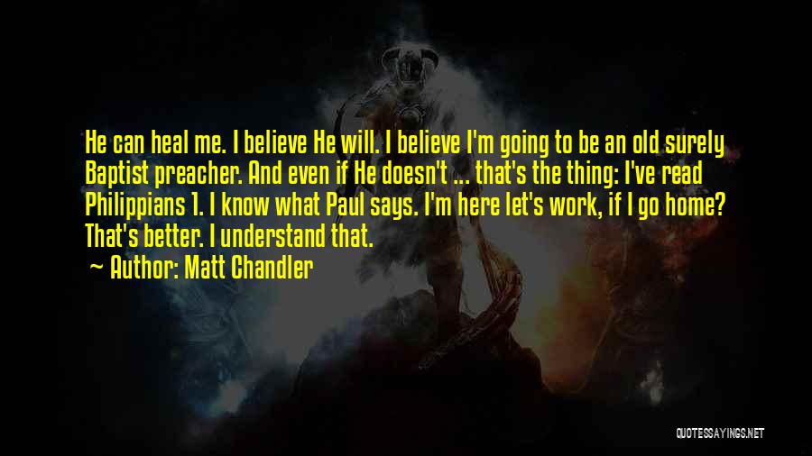 Bible Paul Quotes By Matt Chandler