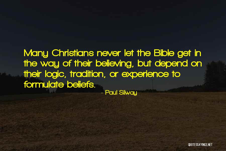 Bible Paul Quotes By Paul Silway