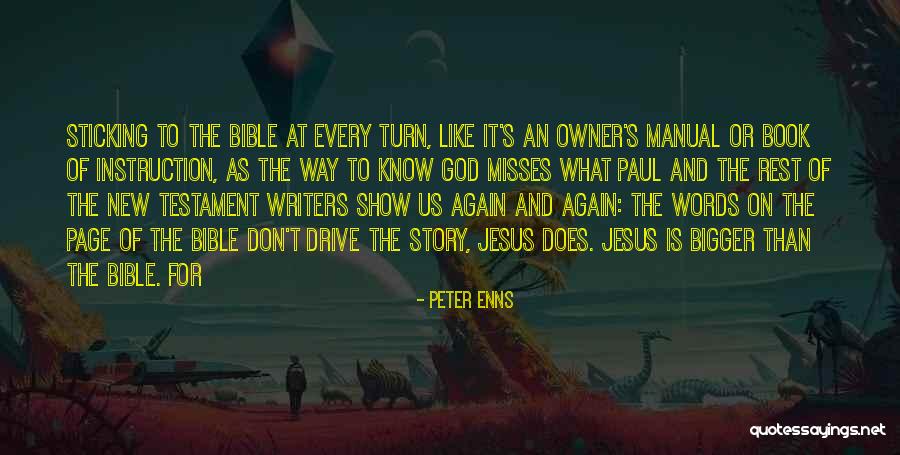 Bible Paul Quotes By Peter Enns