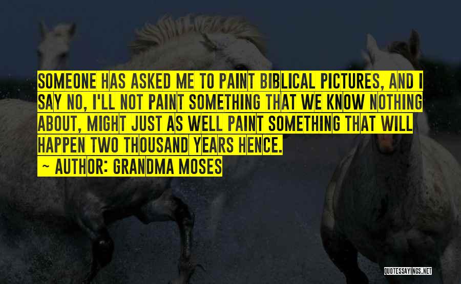 Bible Pictures And Quotes By Grandma Moses