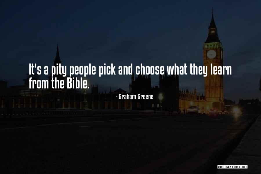 Bible Pity Quotes By Graham Greene Bible Pity Quotes By Graham Greene