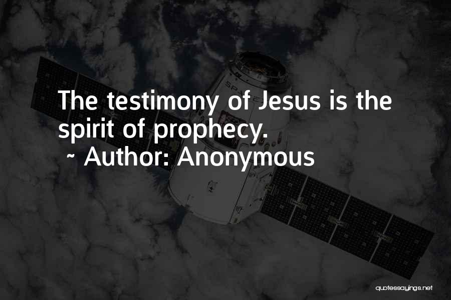 Bible Prophecy Quotes By Anonymous