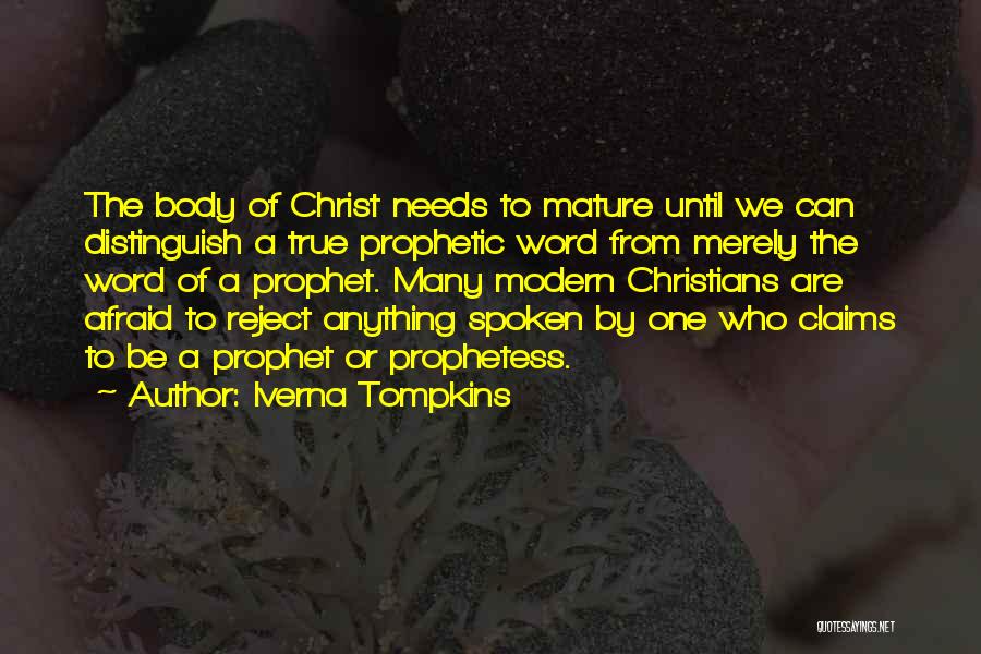 Bible Prophecy Quotes By Iverna Tompkins