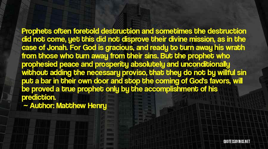 Bible Prophecy Quotes By Matthew Henry