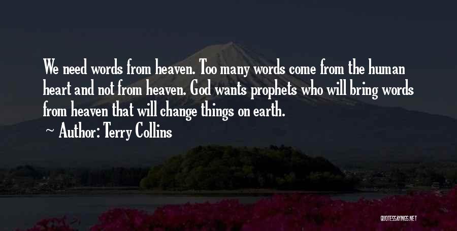 Bible Prophecy Quotes By Terry Collins