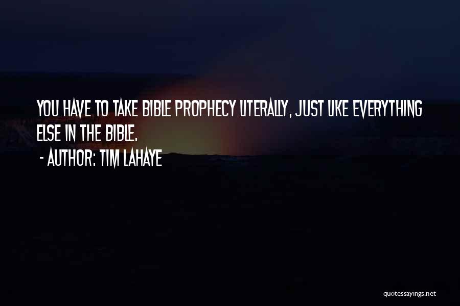 Bible Prophecy Quotes By Tim LaHaye