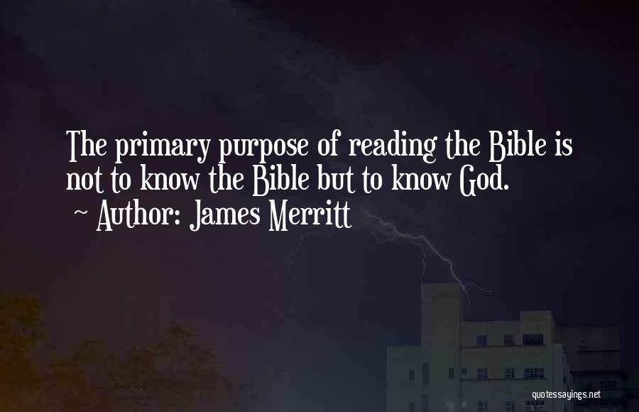 Bible Reading Quotes By James Merritt