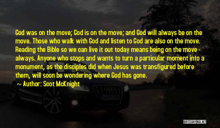 Bible Reading Quotes By Scot McKnight