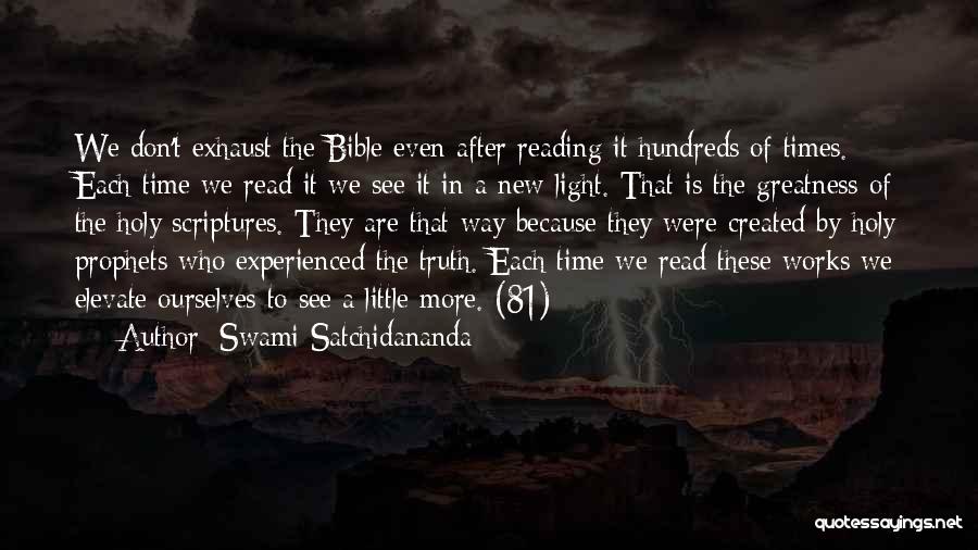 Bible Reading Quotes By Swami Satchidananda