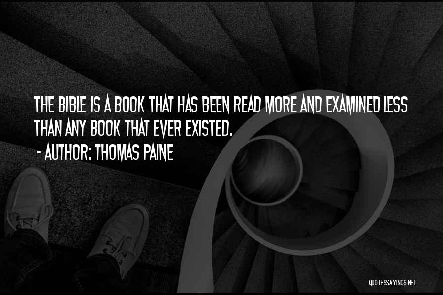 Bible Reading Quotes By Thomas Paine
