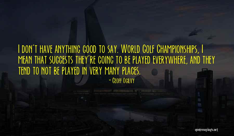 Bible Retribution Quotes By Geoff Ogilvy Bible Retribution Quotes By Geoff Ogilvy