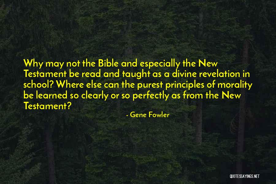 Bible Revelation Quotes By Gene Fowler Bible Revelation Quotes By Gene Fowler