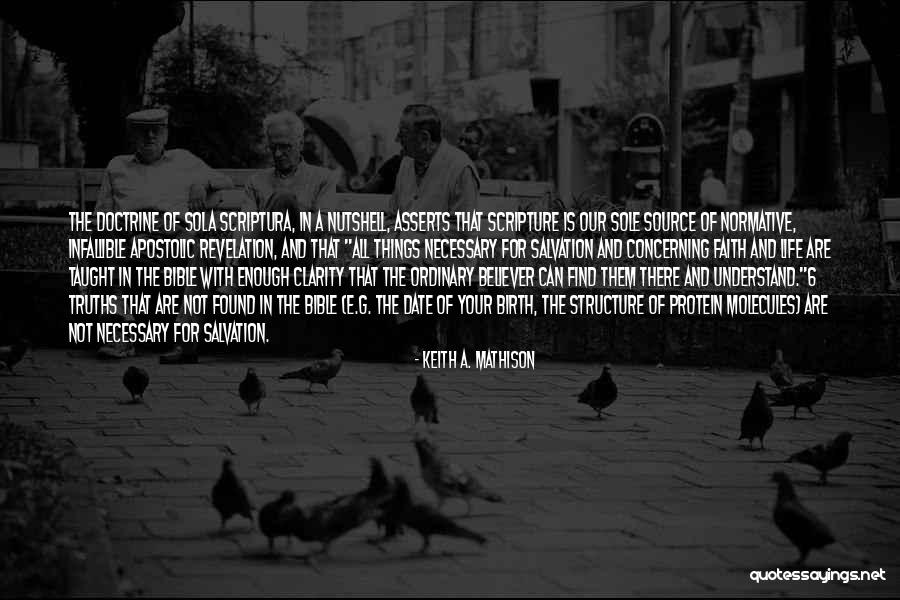 Bible Revelation Quotes By Keith A. Mathison Bible Revelation Quotes By Keith A. Mathison