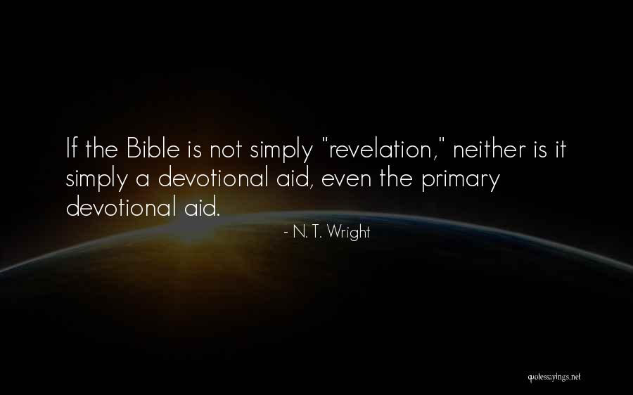 Bible Revelation Quotes By N. T. Wright Bible Revelation Quotes By N. T. Wright