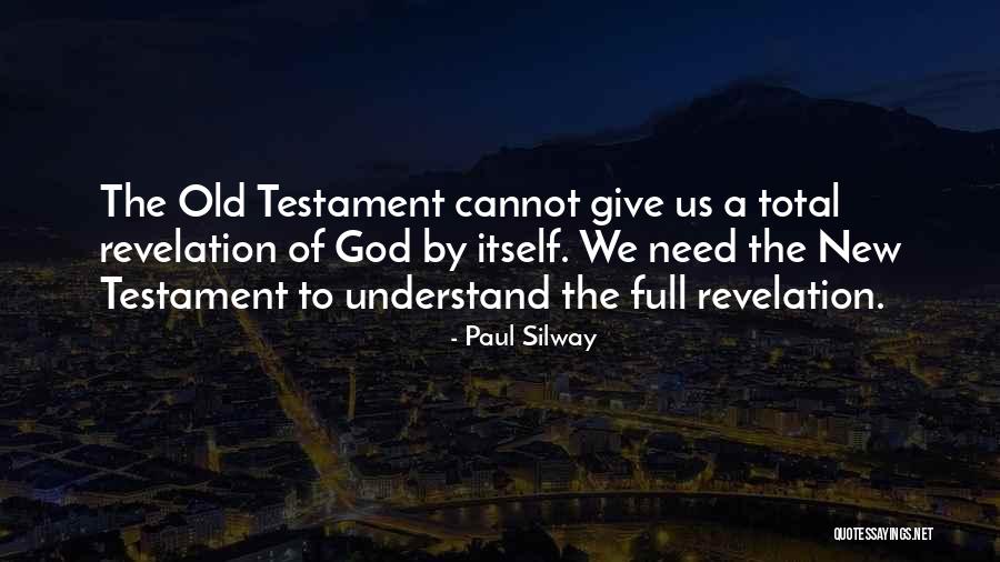 Bible Revelation Quotes By Paul Silway Bible Revelation Quotes By Paul Silway
