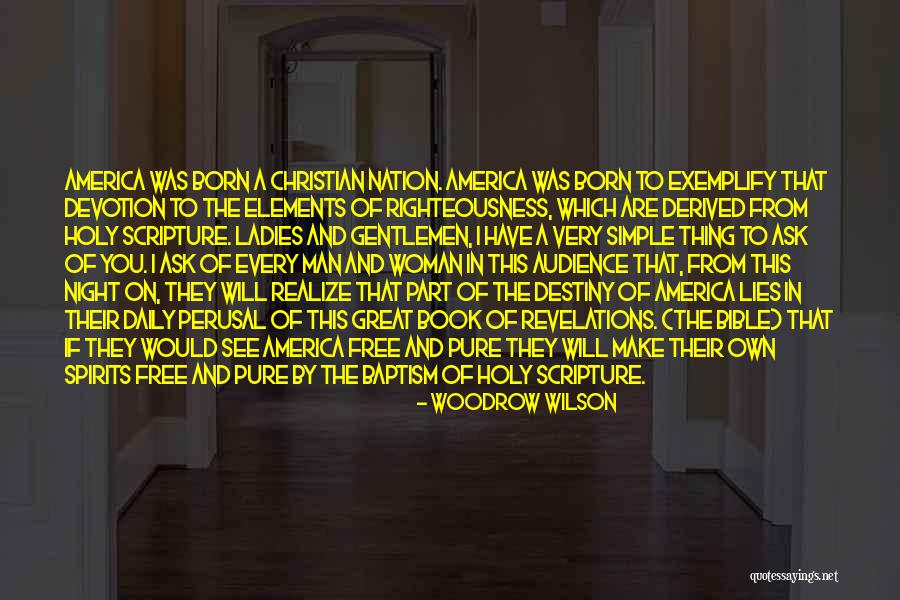 Bible Revelations Quotes By Woodrow Wilson Bible Revelations Quotes By Woodrow Wilson