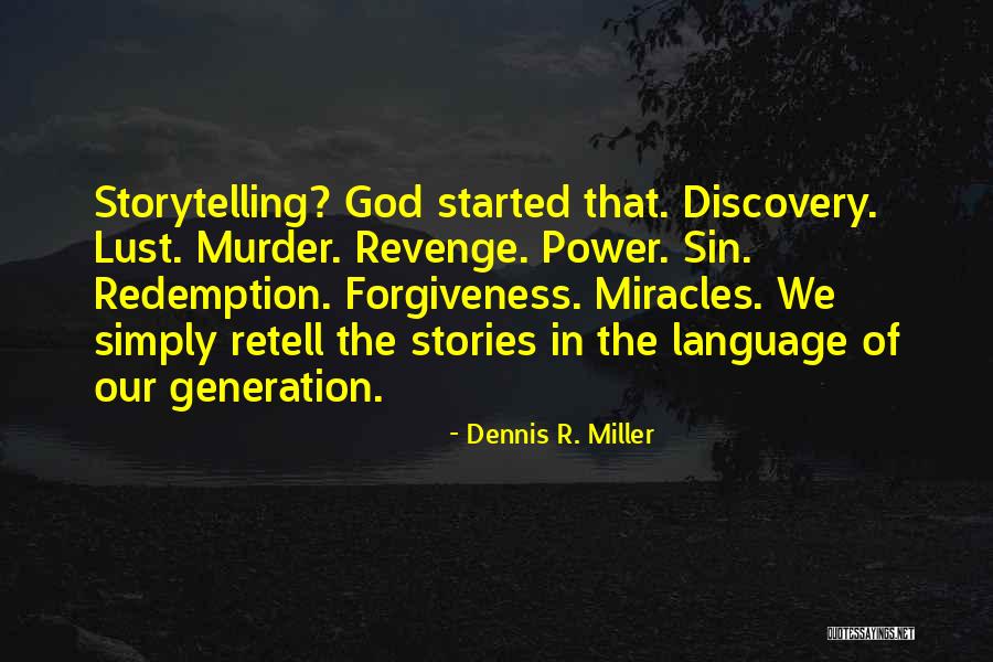 Bible Revenge Quotes By Dennis R. Miller Bible Revenge Quotes By Dennis R. Miller
