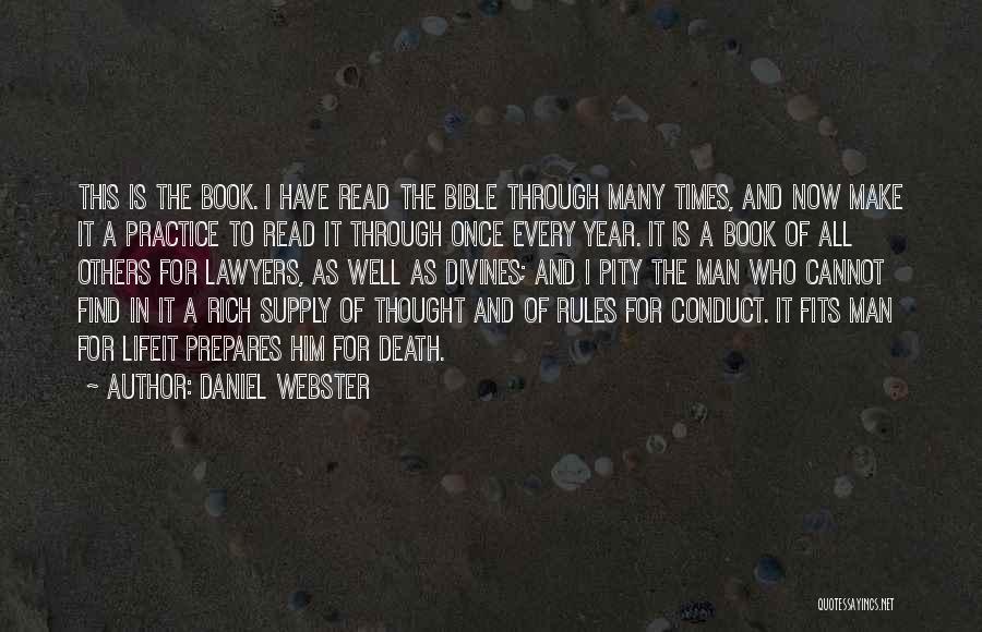 Bible Rich Man Quotes By Daniel Webster