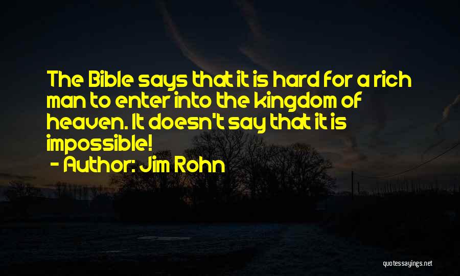 Bible Rich Man Quotes By Jim Rohn