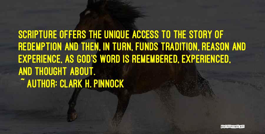 Bible Scripture Quotes By Clark H. Pinnock