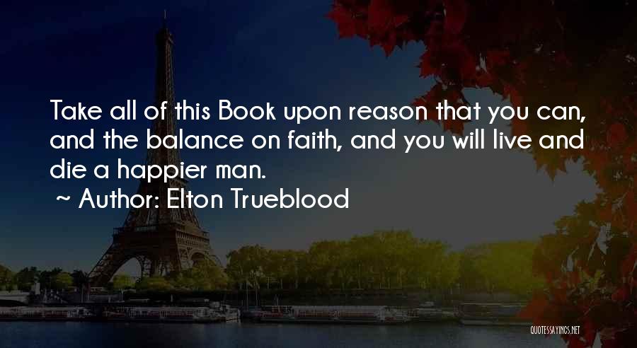 Bible Scripture Quotes By Elton Trueblood