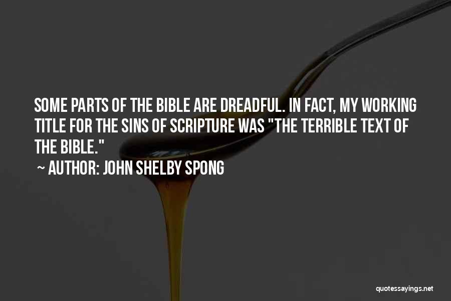 Bible Scripture Quotes By John Shelby Spong