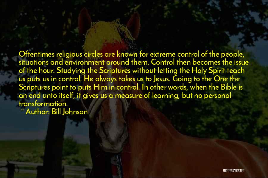 Bible Scriptures And Quotes By Bill Johnson