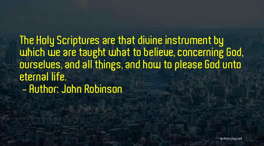 Bible Scriptures And Quotes By John Robinson
