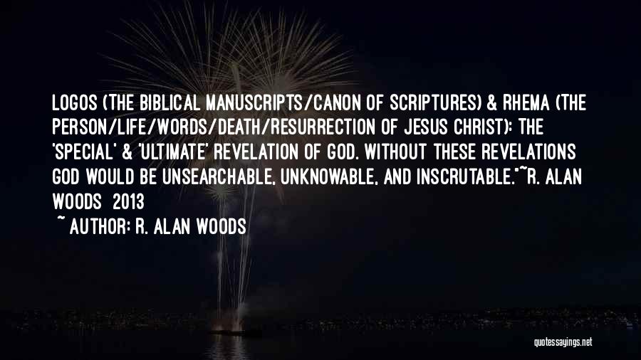 Bible Scriptures And Quotes By R. Alan Woods