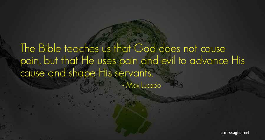 Bible Servants Quotes By Max Lucado Bible Servants Quotes By Max Lucado