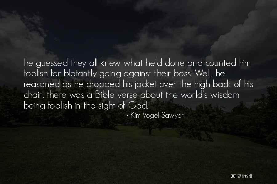 Bible Sight Quotes By Kim Vogel Sawyer Bible Sight Quotes By Kim Vogel Sawyer
