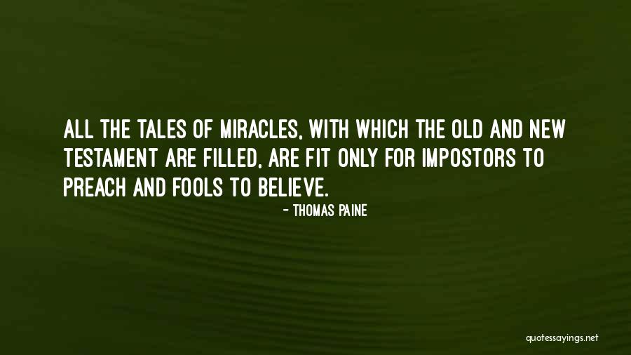 Bible Skepticism Quotes By Thomas Paine Bible Skepticism Quotes By Thomas Paine